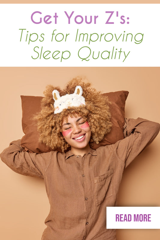 Get Your Z's: Tips for Improving Sleep Quality