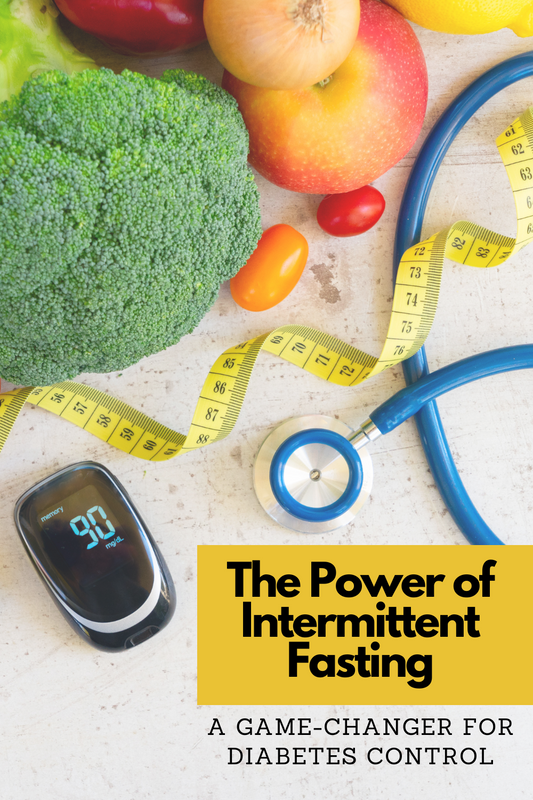 The Power of Intermittent Fasting: A Game-Changer for Diabetes Control