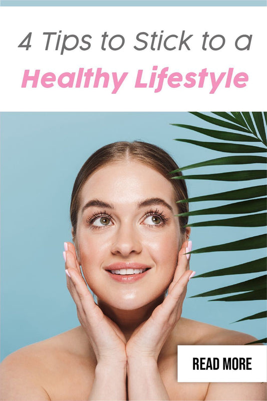 4 Tips to Stick to a Healthy Lifestyle